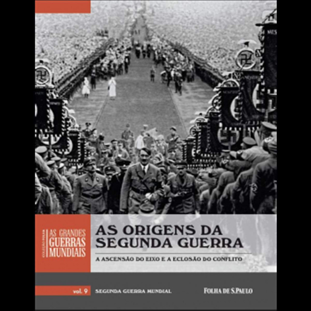 as origens da segunda guerra Vol 9