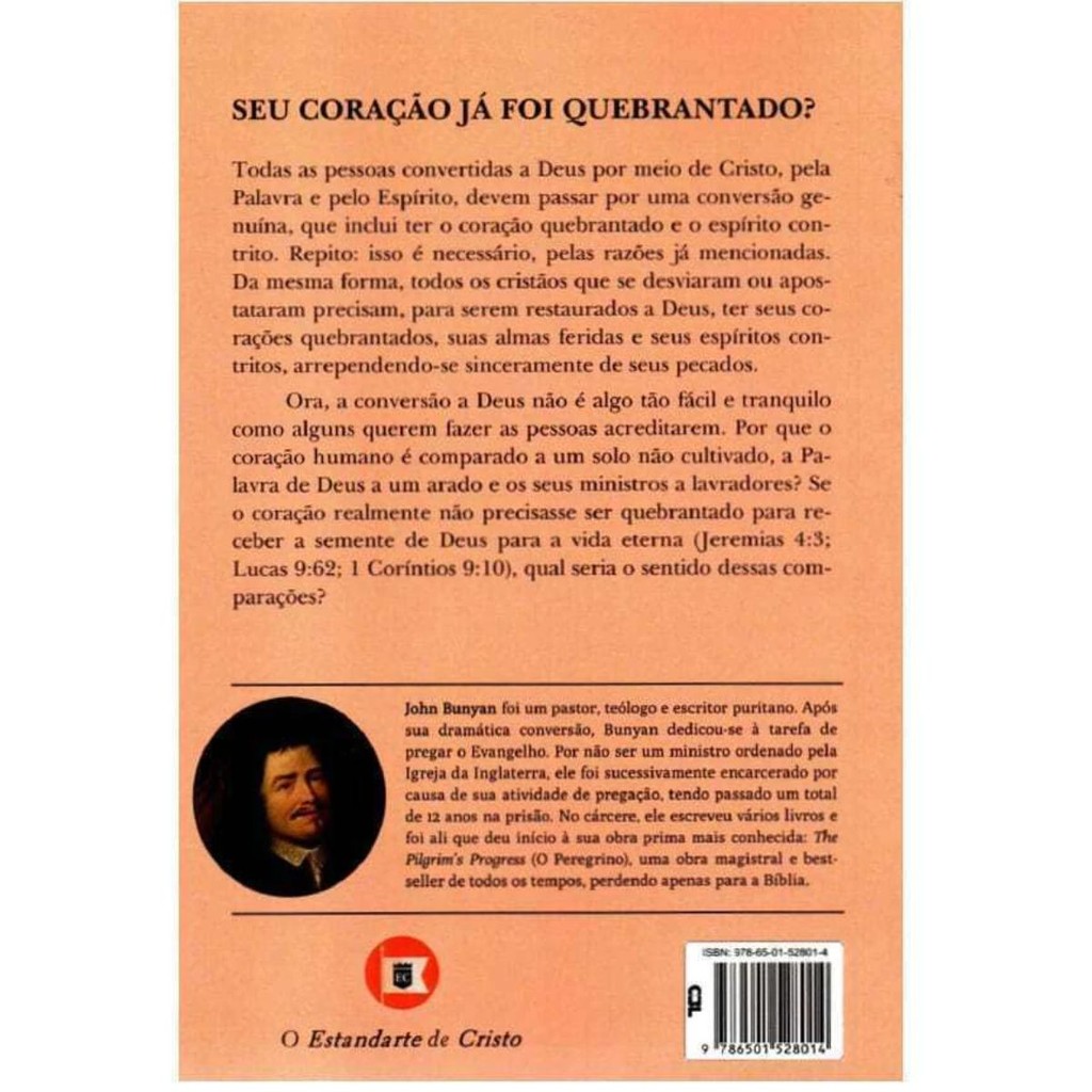 Detalhes do O Coração Quebrantado | John Bunyan