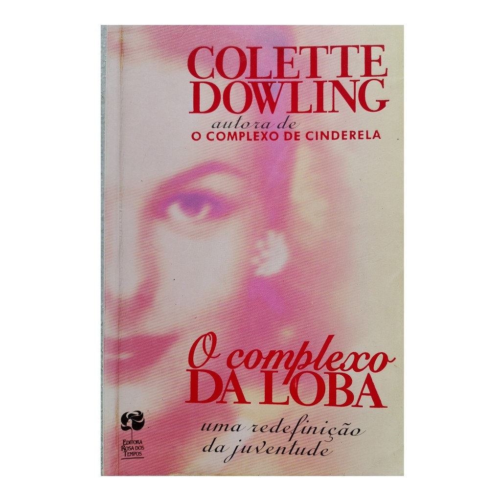 O Complexo da Loba de Colette Dowling 7566983