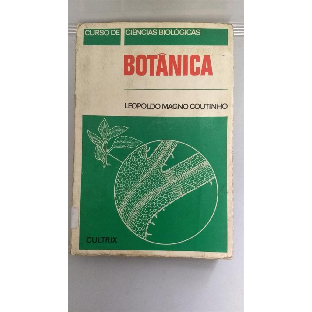 Curso de ciências biológicas - Botânica autor leopoldo magno coutinho