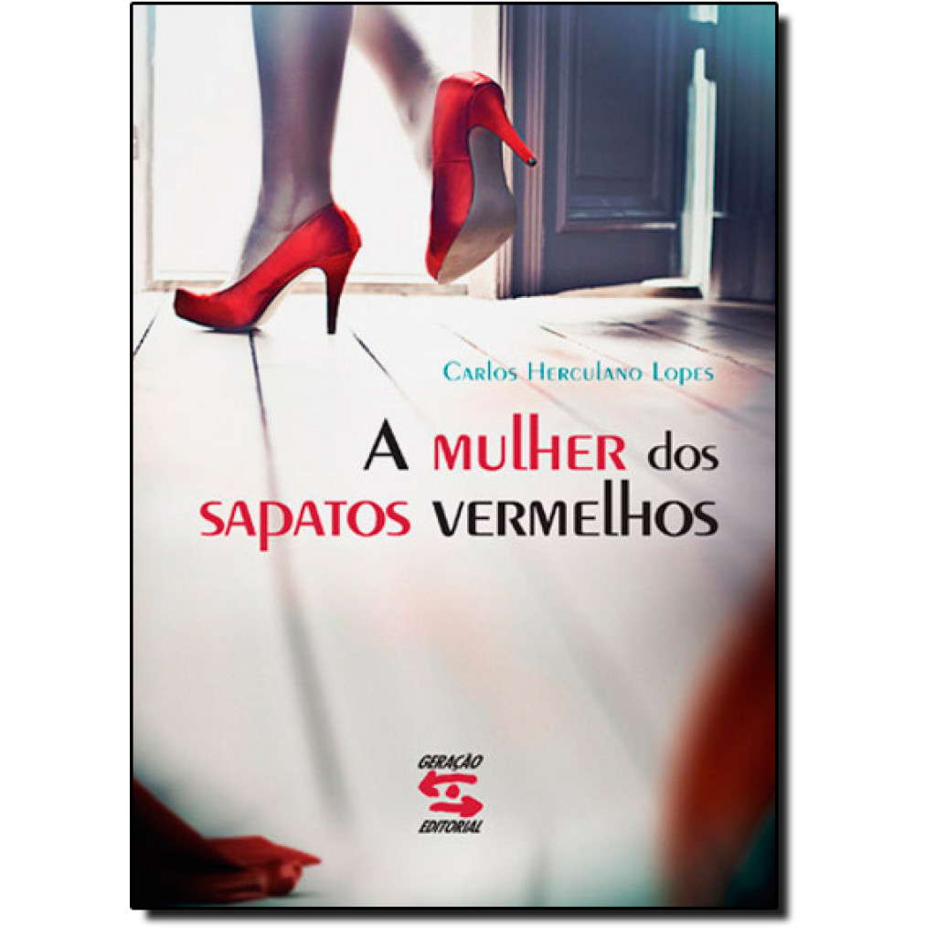 A mulher dos sapatos vermelhos