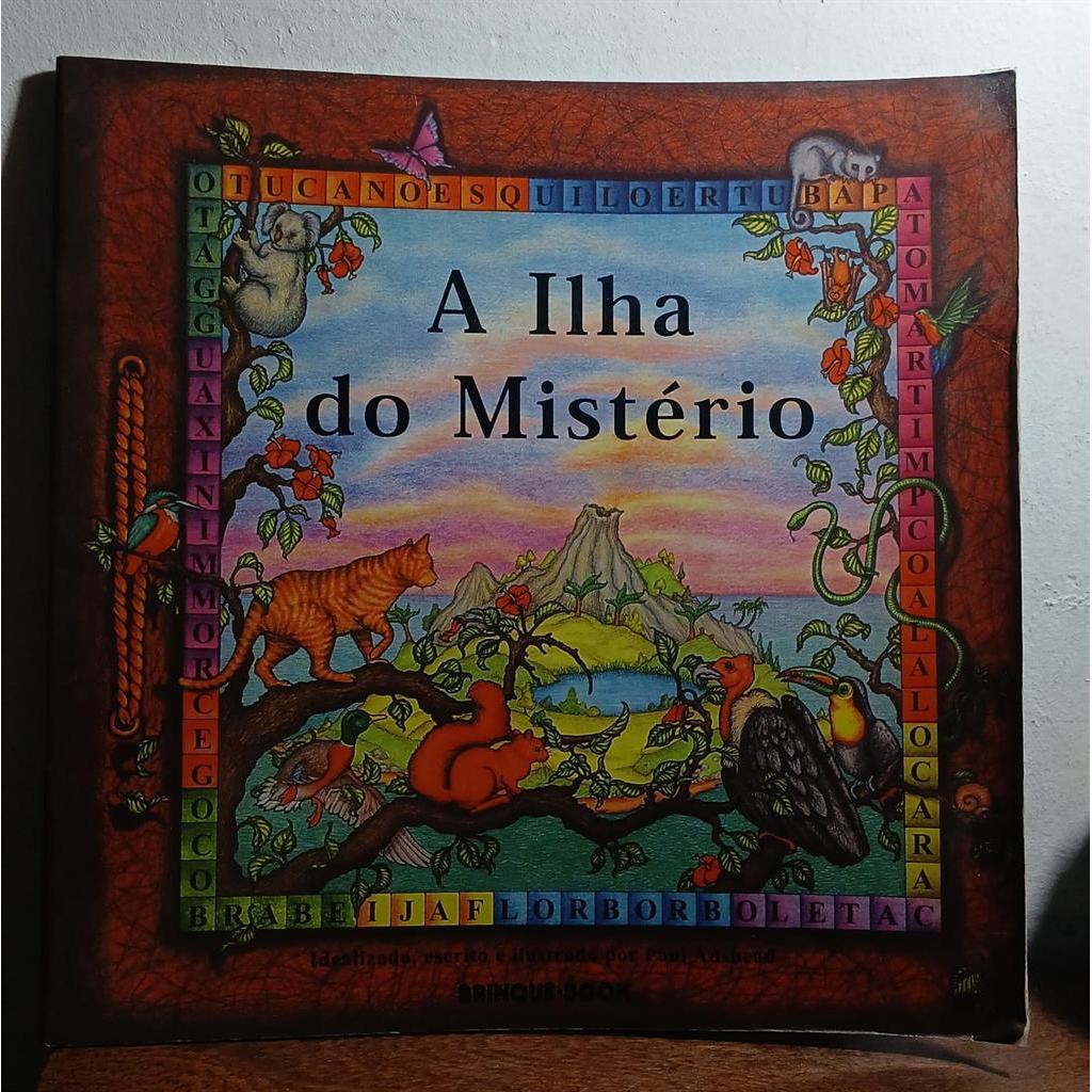A Ilha do Mistério autor Paul Adshead e Gilda de Aquino