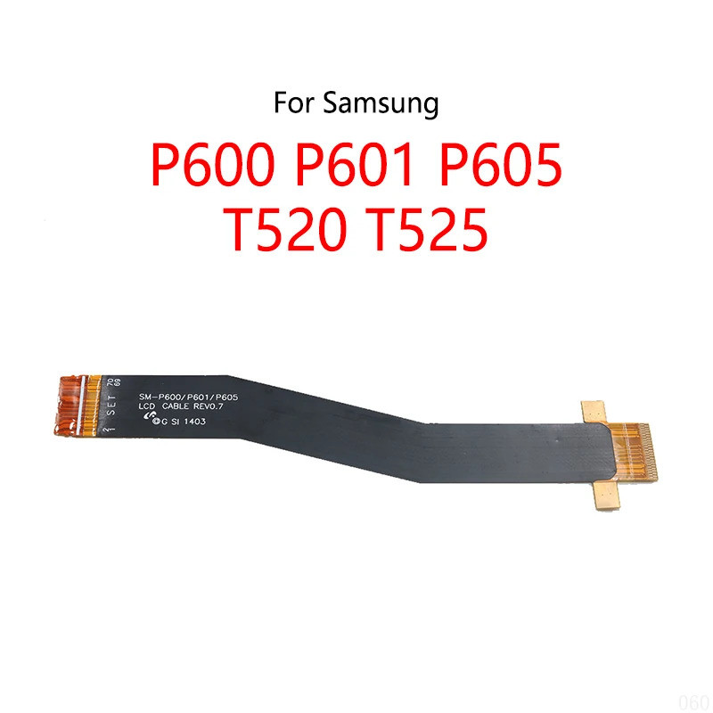 Cabo Flexível de Conexão da Placa-Mãe para Display LCD para T520 T525 P600 P601 P605 P900 P901 P905 P5100 P7500