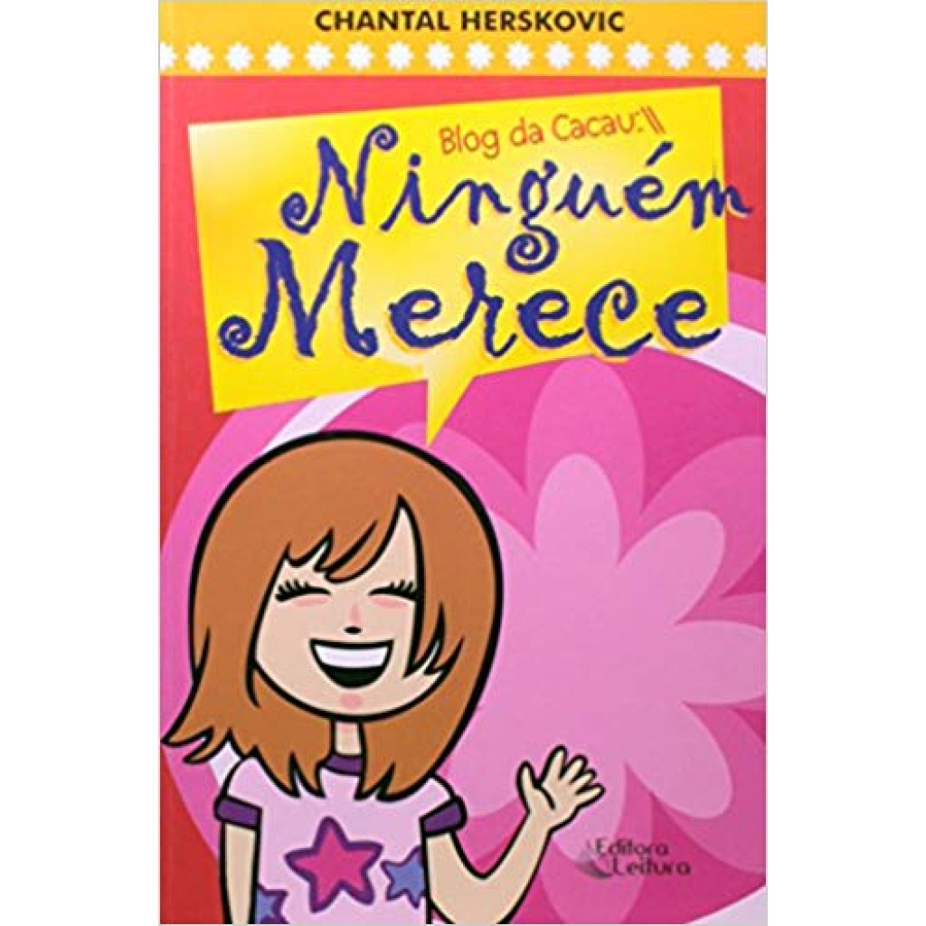 Blog da Cacau:   Ninguem Merece