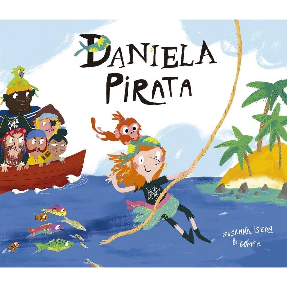 Daniela Pirata autor Susanna Isern; Goméz