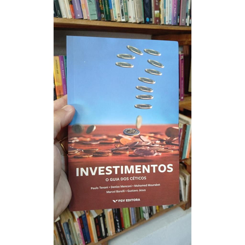 Investimentos - O Guia Dos Céticos autor Paulo Tenani / Denise Menconi E Outros