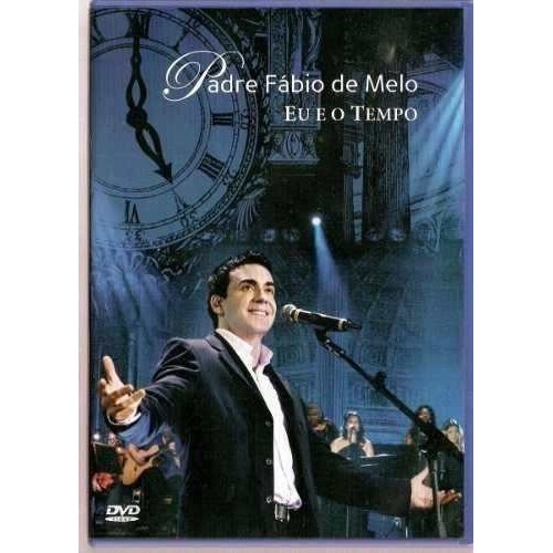Dvd - Padre Fábio De Melo - Eu E O Tempo - Lacrado