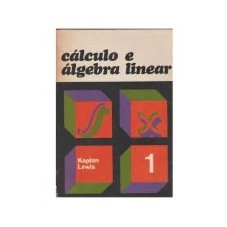 Cálculo e álgebra Linear 1 de Kaplan Lewis 7570047