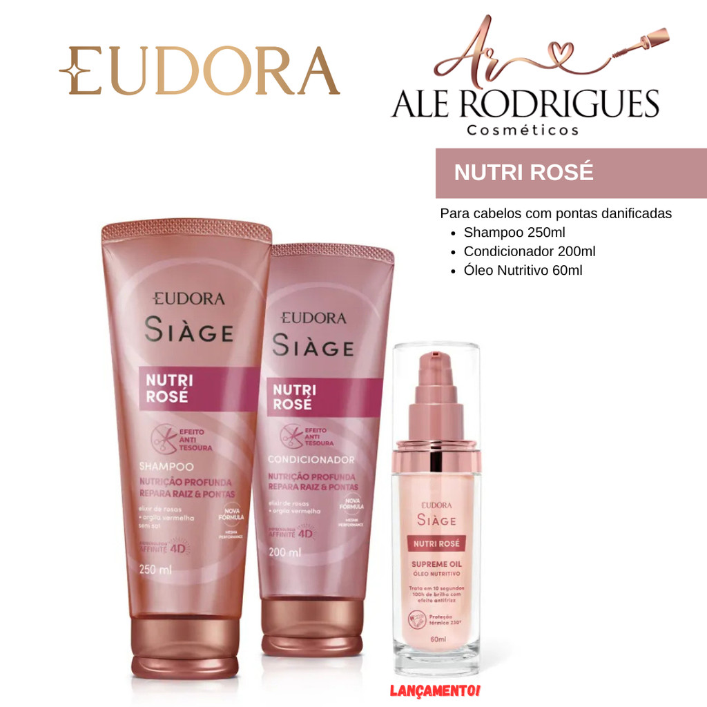 Eudora Siàge Nutri Rosé - Shampoo + Condicionador + Supreme Oil Nutri Rosé