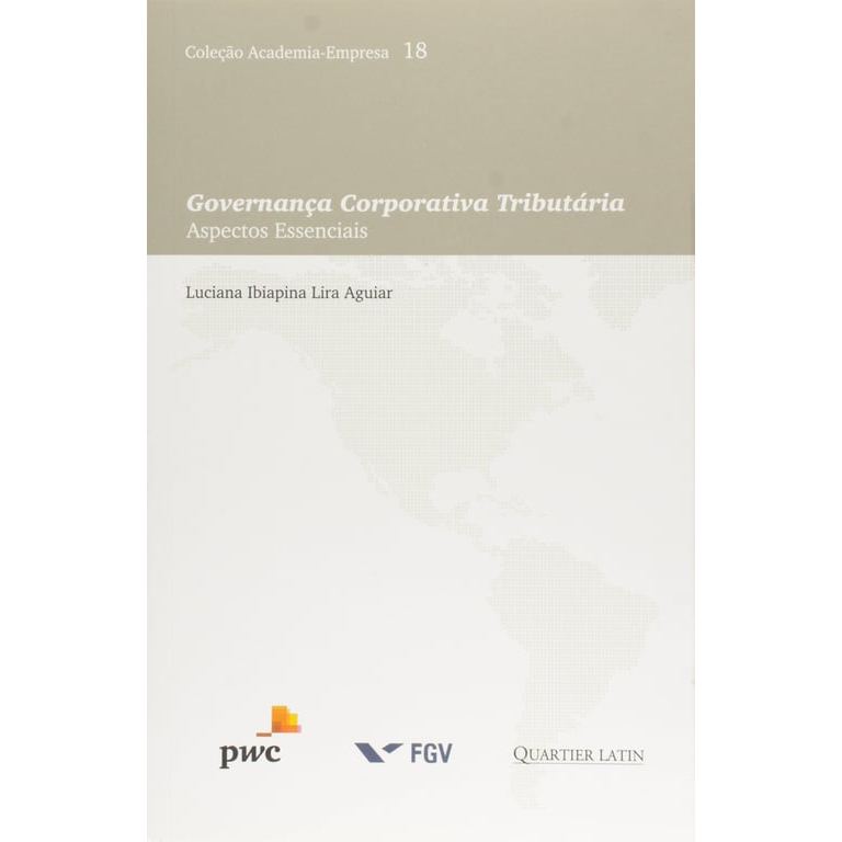 Livro Governança Corporativa Tributária Coleção Academia-Empresa 18 de Luciana Ibiapina Lira Aguiar 8042328