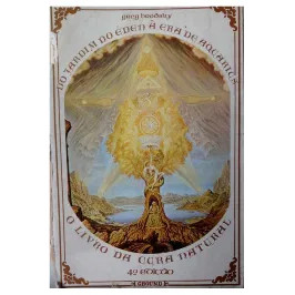 Do jardim do Éden a Era Aquarius - o livro da cura n...