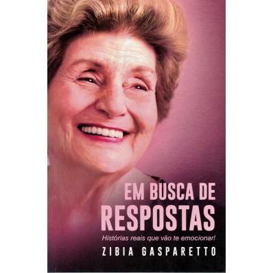 Em Busca De Respostas de Zibia Gasparetto