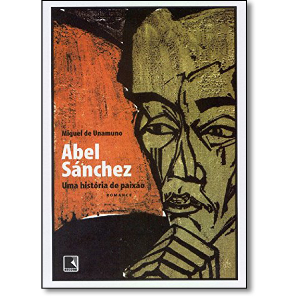 ABEL SÁNCHEZ: UMA HISTÓRIA DE PAIXÃO