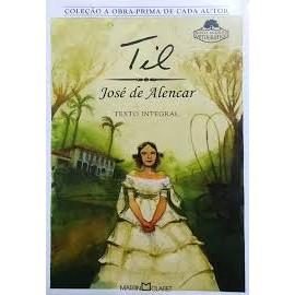 Livro Til Coleção a Obra-Prima de Cada Autor de José de Alencar 7493371