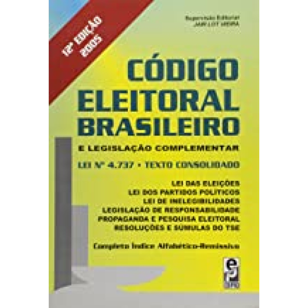 Código Eleitoral E Legislação Complementar - Lei N 4.737 - 1965