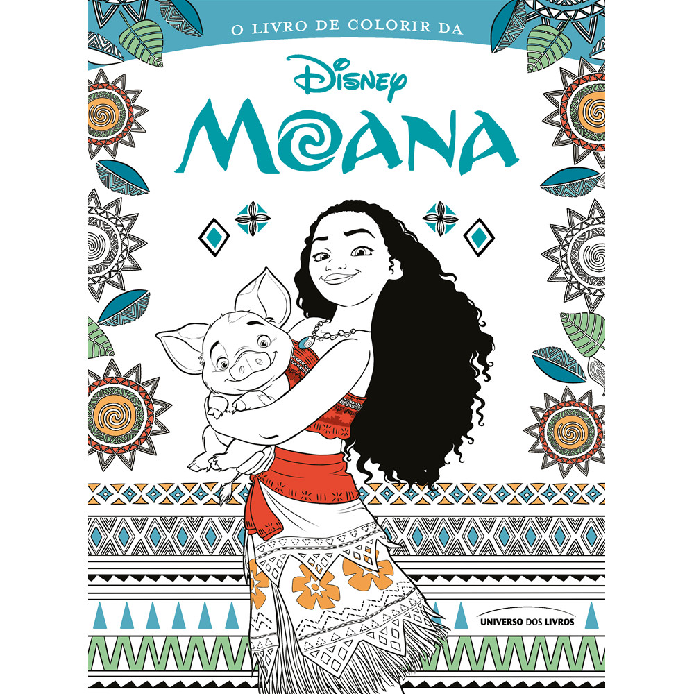 Livro - O livro de colorir da Moana - por Disney Book Group - Editora Universo dos Livros ISBN 9786556098234