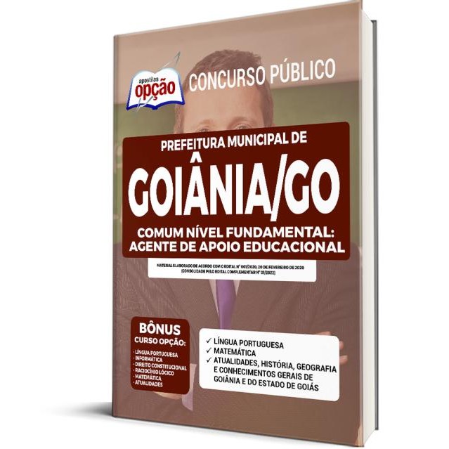 Apostila Prefeitura de Goiânia - GO - Comum Nível Fundamental: Agente de Apoio Educacional