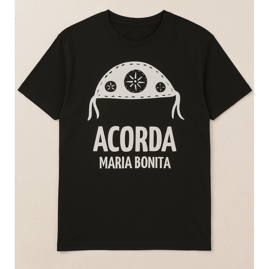 Camiseta Acorda Maria Bonita Camisa Nordeste t-shirt nordestina lampião