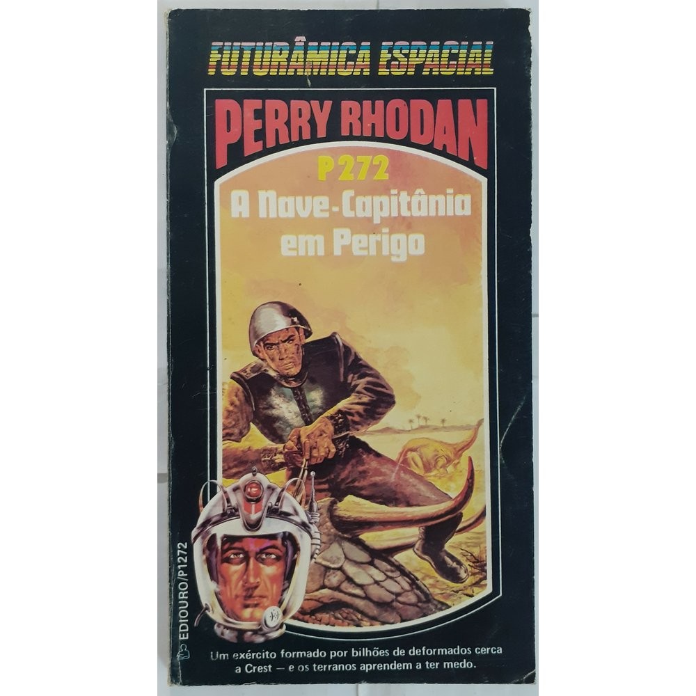 Futurâmica Espacial - Perry Rhodan: A Nave-Capitânia em Perigo - P 272 - USADO