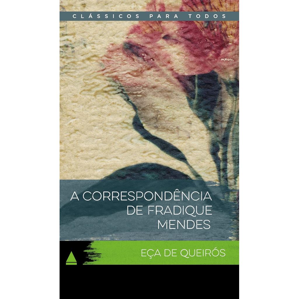A correspondência de Fradique Mendes | Clássicos Para Todos