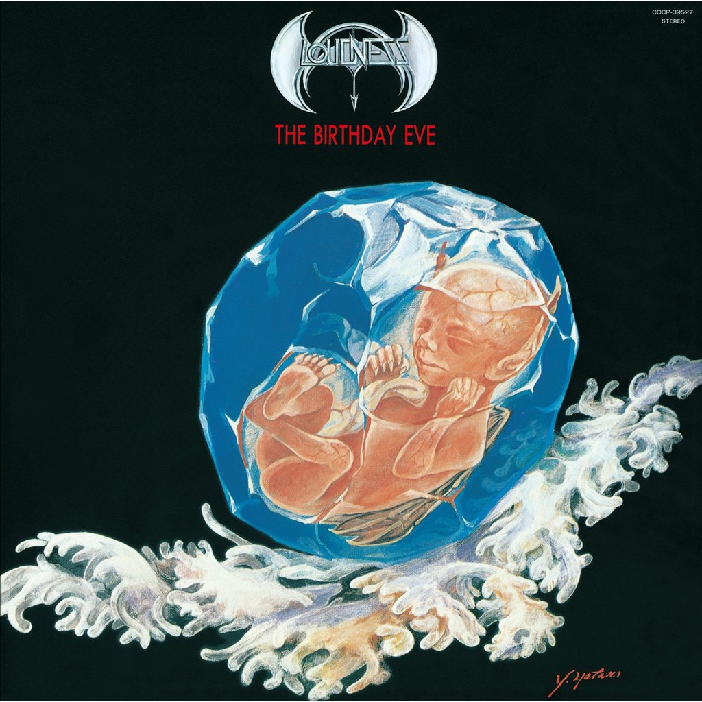 THE BIRTHDAY EVE - LOUDNESS