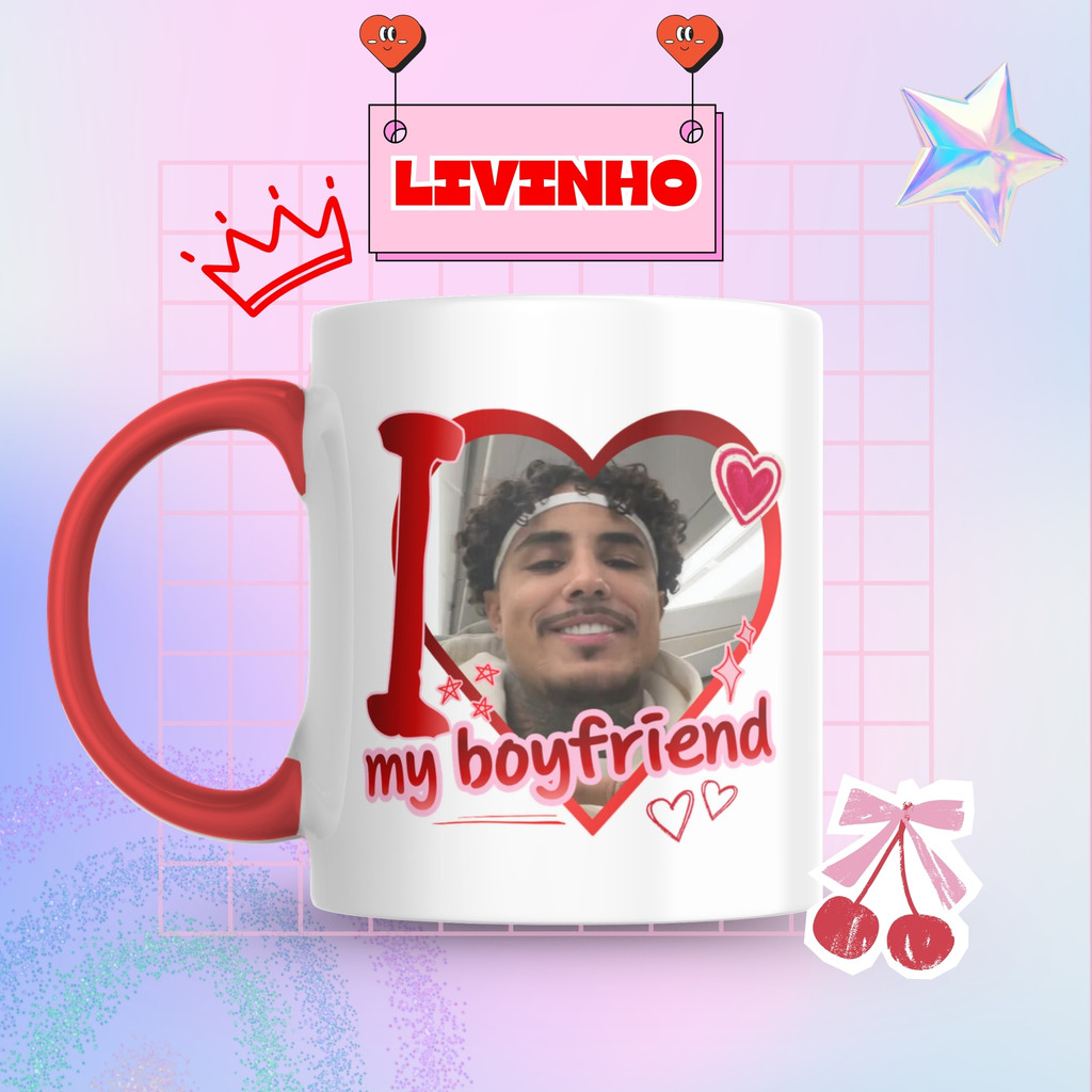 Caneca Xicara Porcelana 325ml Livinho I Love My Boyfriend Personalizada Presente Decoração Casa