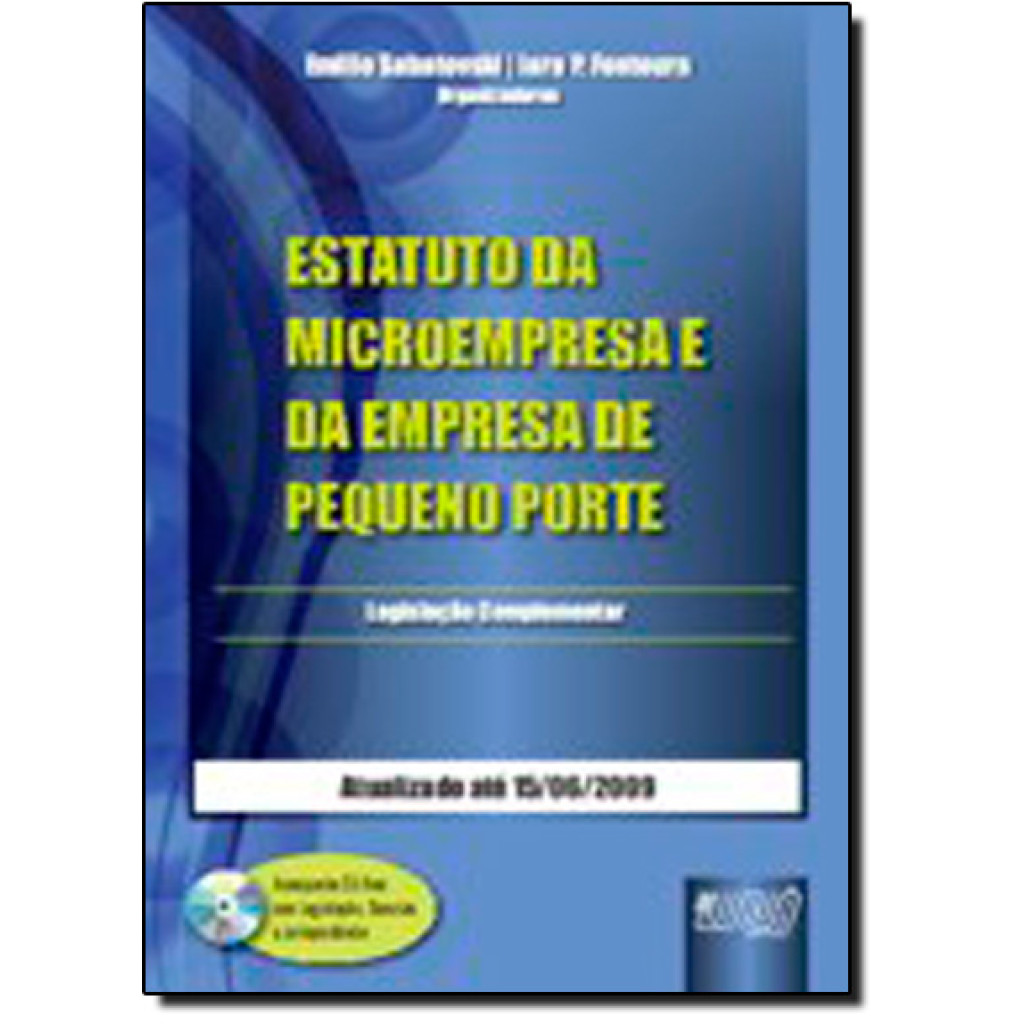 ESTATUTO DA MICROEMPRESA E DA EMPRESA DE PEQUENO PORTE - LEGISLACAO COMPLEM