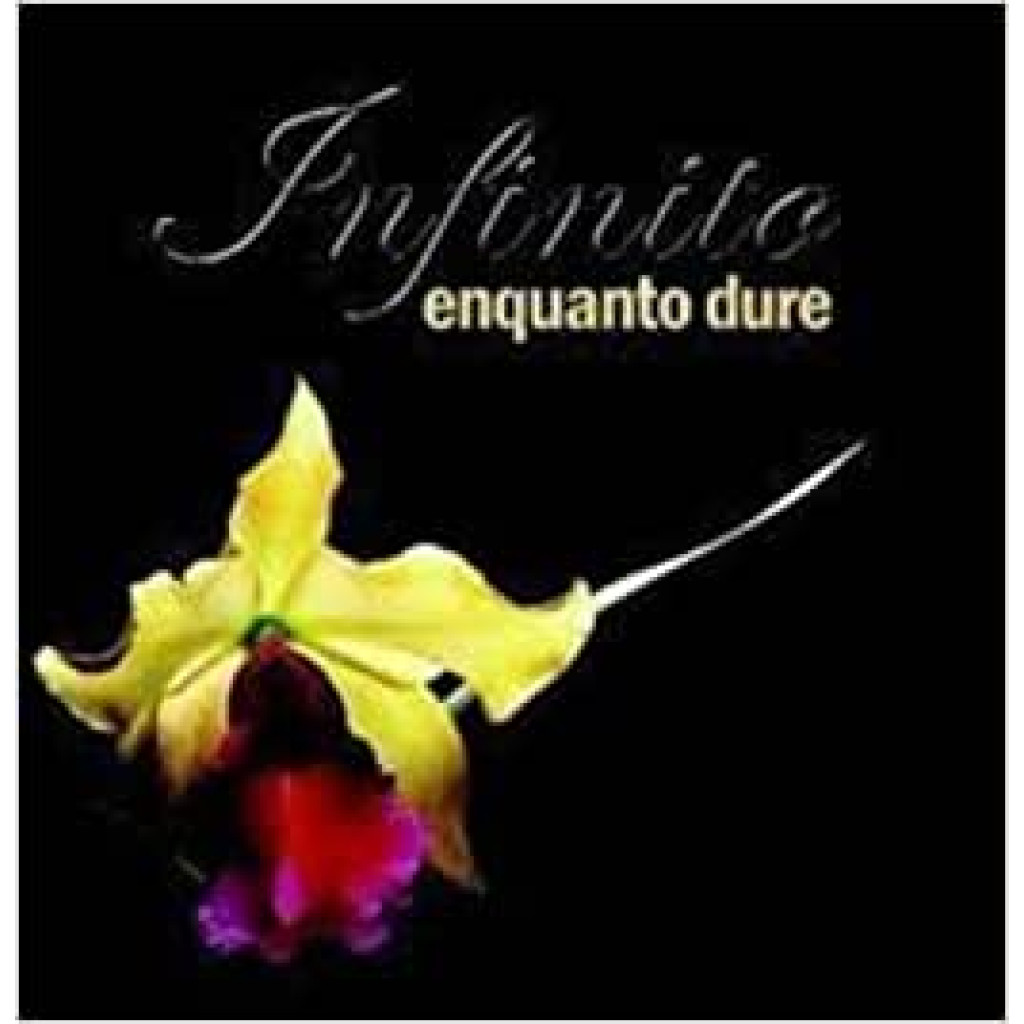 Infinito Em Quanto Dure