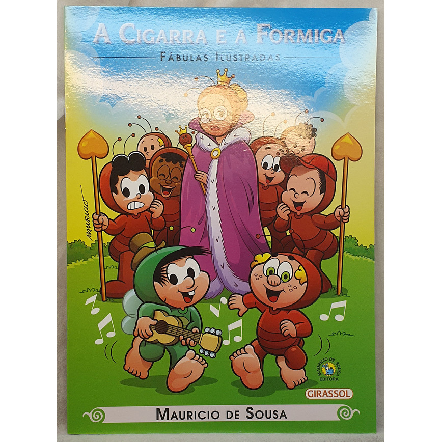 Livro A Cigarra e a Formiga - Fábulas Ilustradas Turma da Mônica - Mauricio de Sousa - Girassol