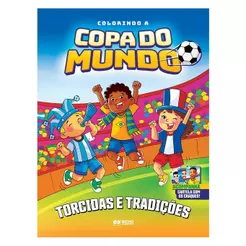 Colorindo a Copa | Torcidas e Tradições