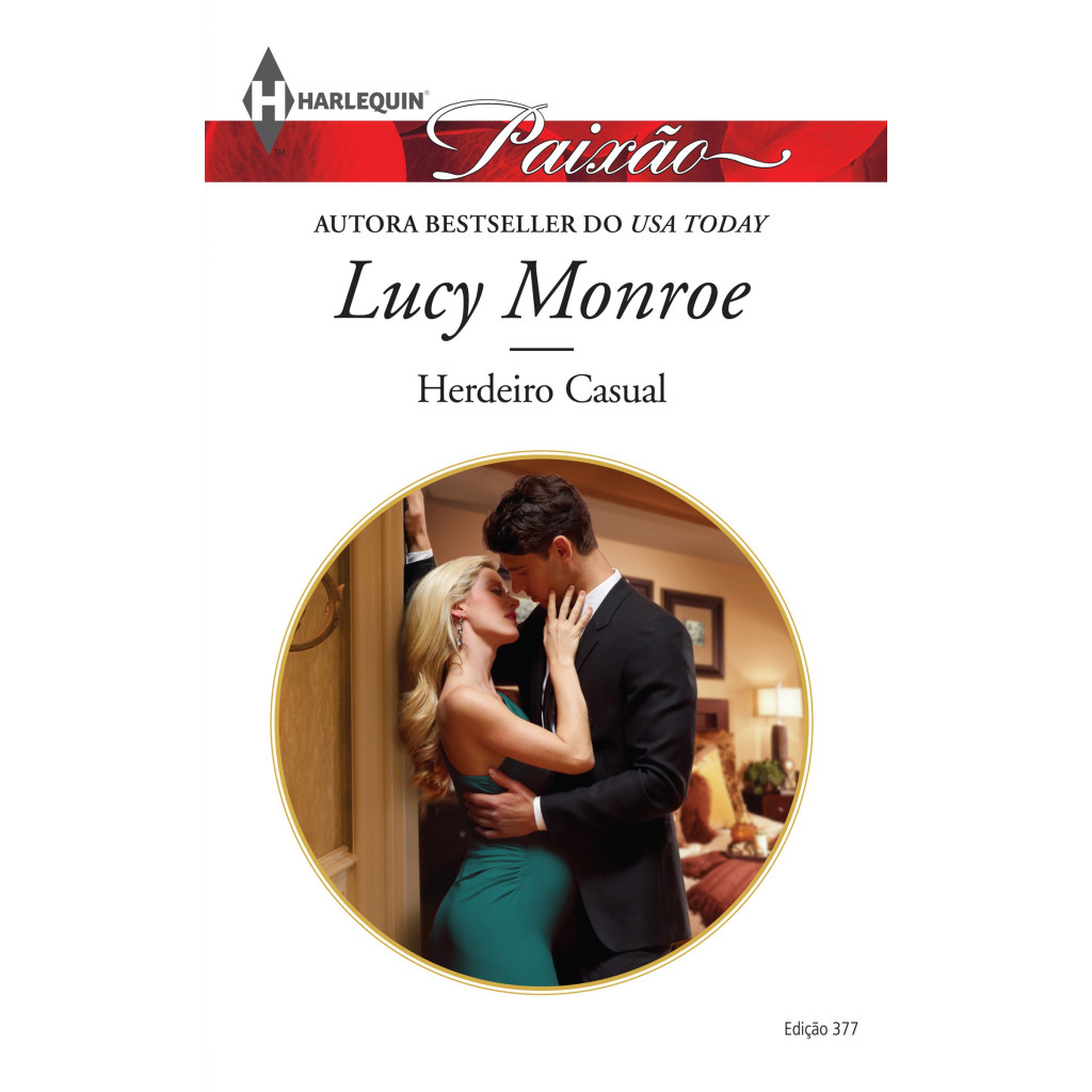 Herdeiro Casual- Harlequin Paixão 377