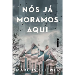 Nós já moramos aqui - Intrínseca