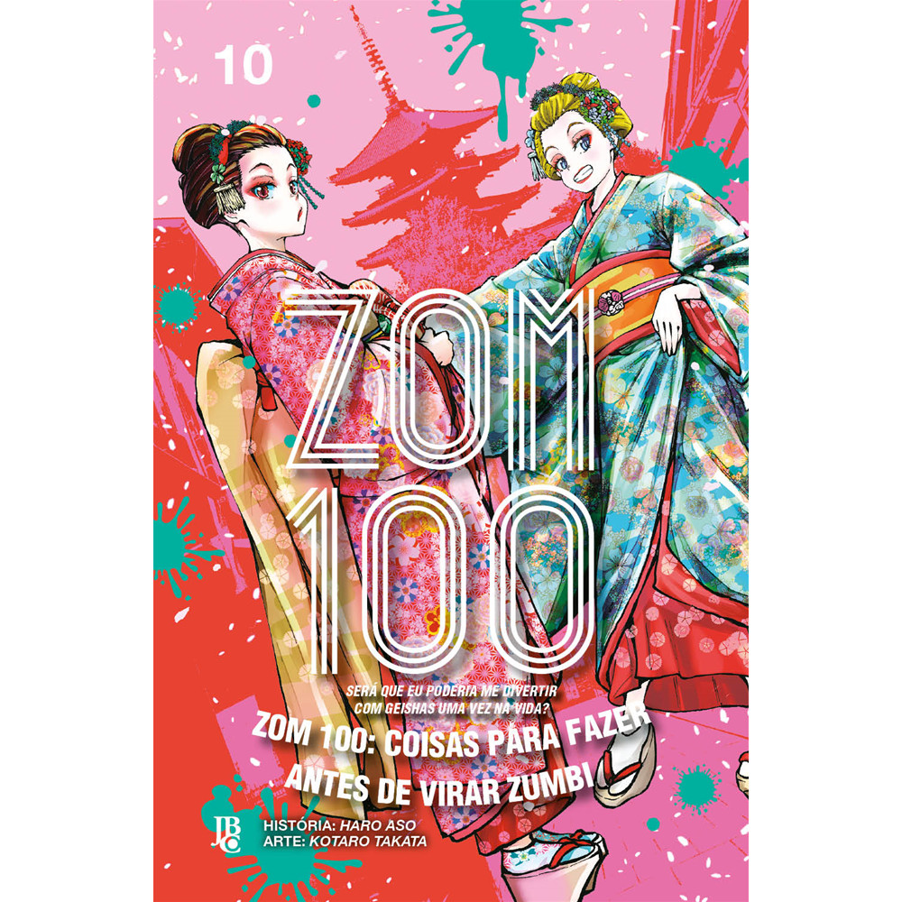 Capa do livro Mangá - Zom 100 - Coisas para fazer antes de virar zumbi Vol. 10 - Editora JBC