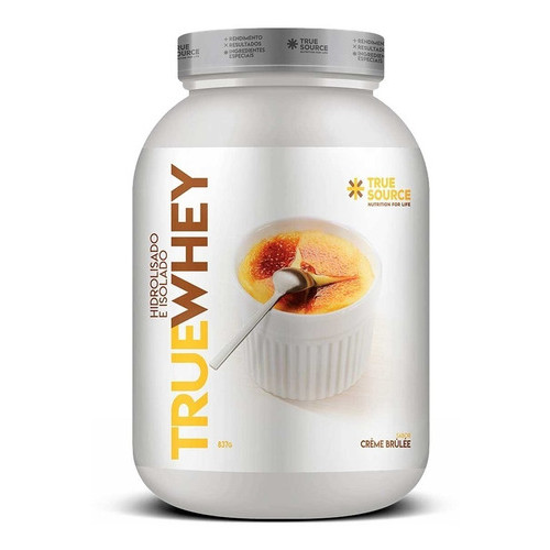 Suplemento True Whey True Source Whey Protein Isolado E Hidrolisado Pote De 837g Sabor Creme Brulee
