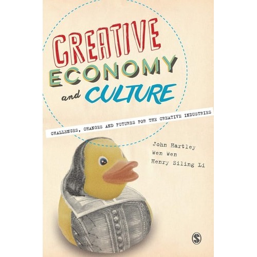 Livro Creative Economy and Culture Challenges, Changes and Futures For The Creative Industries de John Ha... 7488582