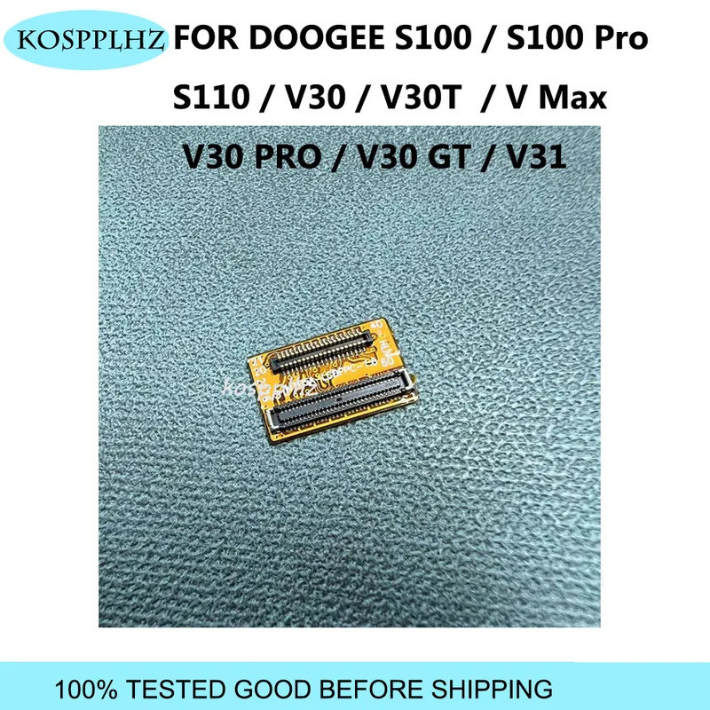Para DOOGEE V max S100 V30 v30T S110 S100Pro V30 GT V30Pro V31 Adaptador De Tela De Exibição Cabo Flexível Reparação Ace