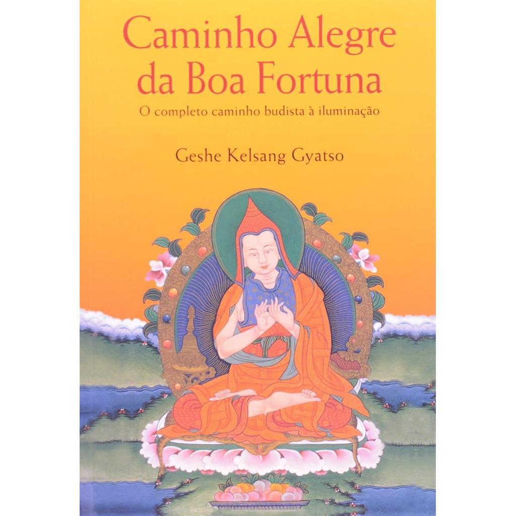 Caminho alegre da boa fortuna (usado) autor Geshe Kelsang Gyatso
