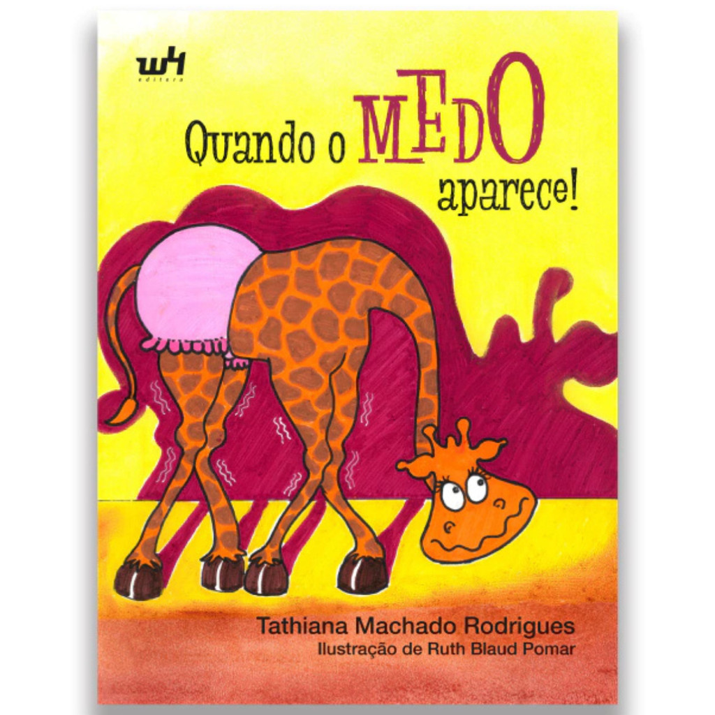 LIVRO QUANDO O MEDO APARECE, AUTO CONTROLE COMO ENFRENTAR O MEDO, THATIANA M RODRIGUES