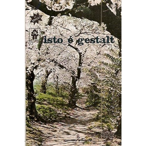 Isto é gestalt - novas buscas em psicoterapia vol. 3 autor Frederick S. Perls