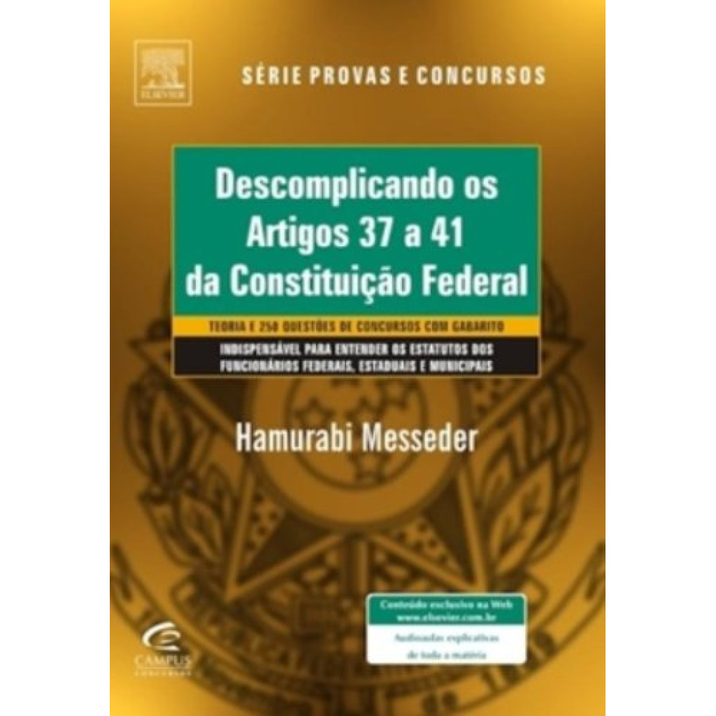 Descomplicando os Artigos 37 a 41 da Constituição Federal - Col. Provas e Concurso