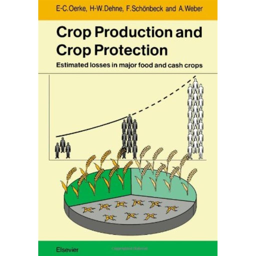 Crop production and crop protection (INGLÊS - usado) autor E-C. Oerke e outros