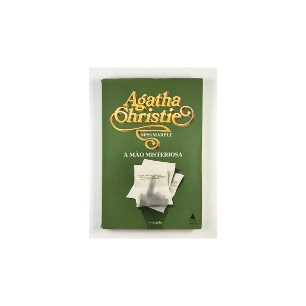 A mão misteriosa - Miss Marple autor Agatha Christie
