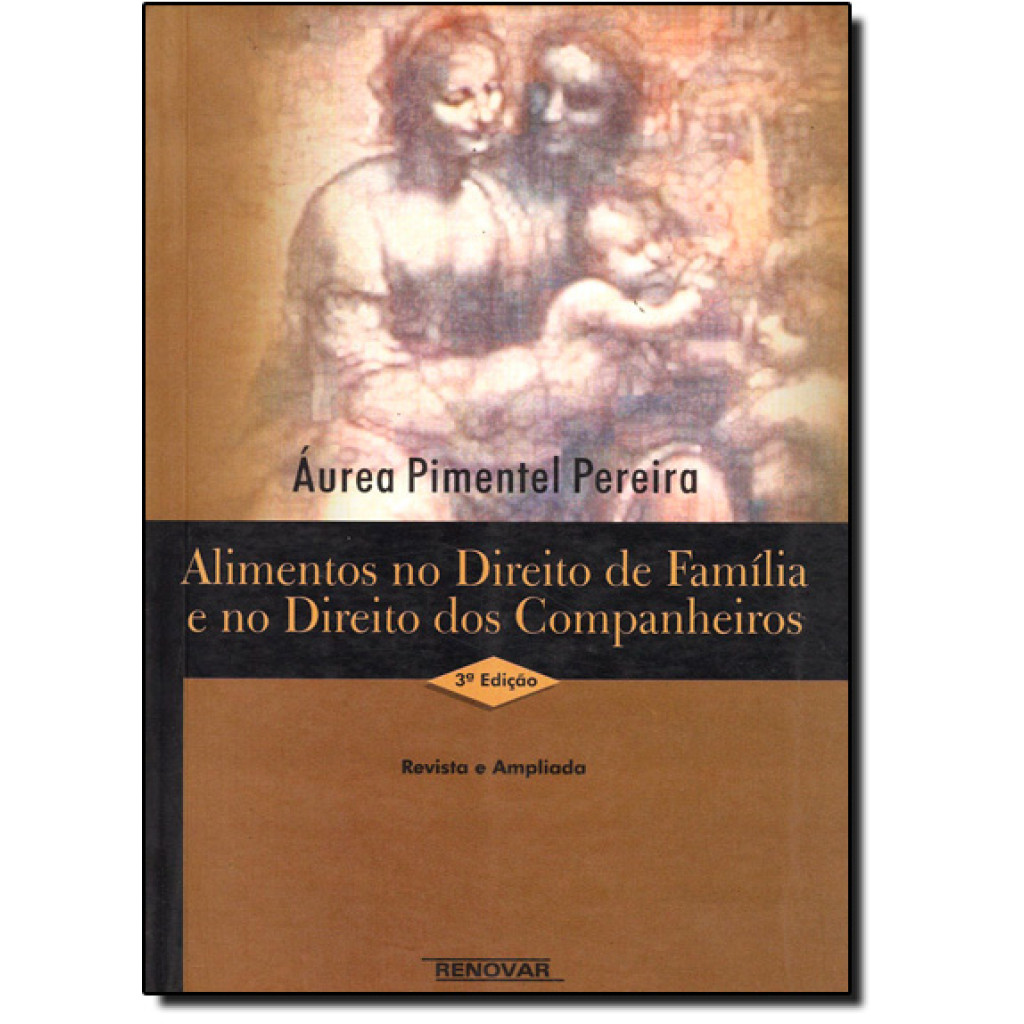 Alimentos no Direito de Familia e no Direito dos Companheiros