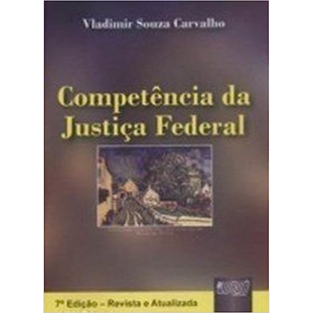 Competência da Justiça Federal
