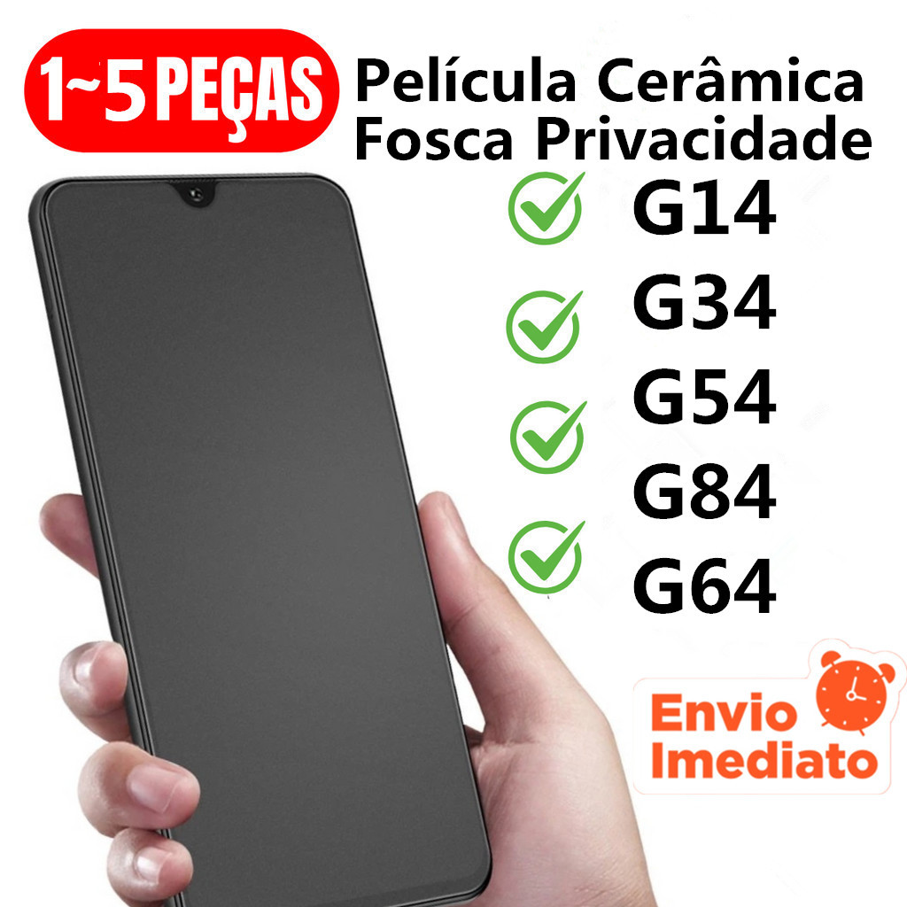 Película Cerâmica Fosca Privacidade Para Motorola Moto G14/ G34/ G54/ G84/ G64 em Oferta na Shopee