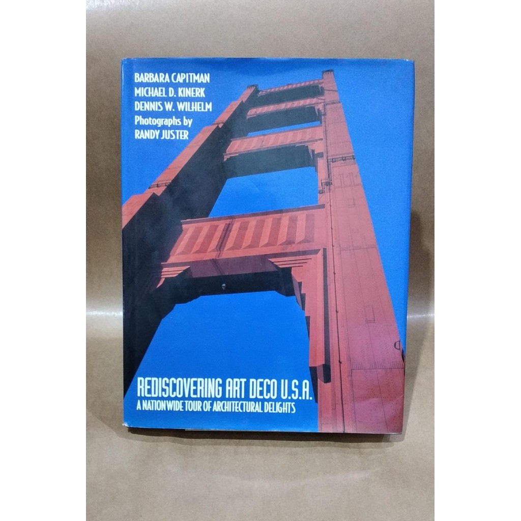 Rediscovering Art Deco Usa - A Nationwide Tour Of Architectural Delights de Barbara Capitman, Michael D. ... 7571056