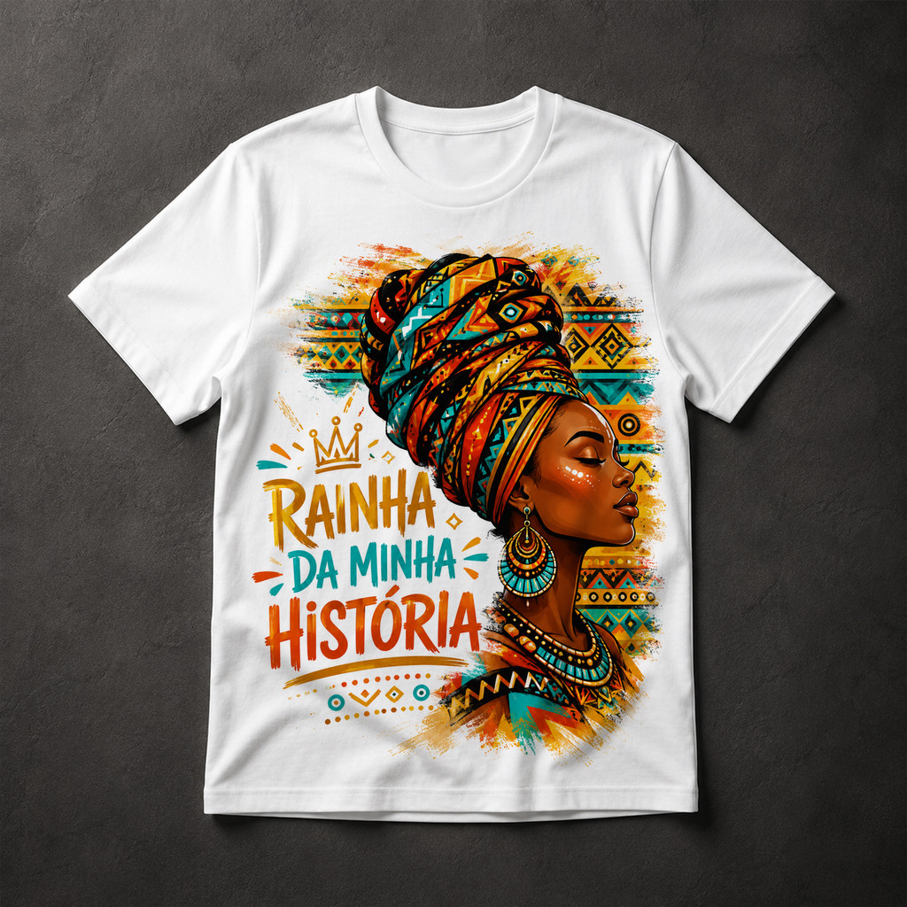 Camiseta Masculina Rainha da Minha História Afro Cultura Negra Turbante Empoderamento