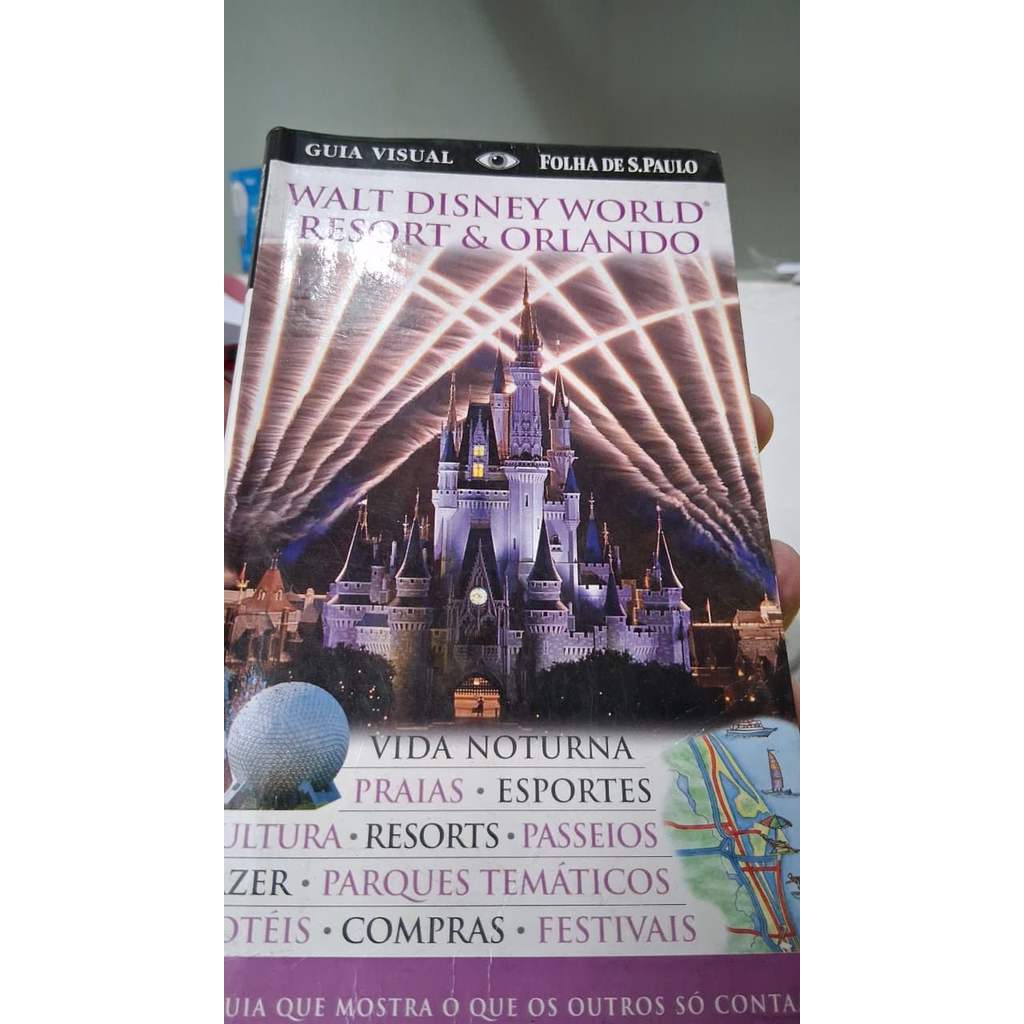 Walt Disney World Resort & Orlando. Guia Visual de Publifolha