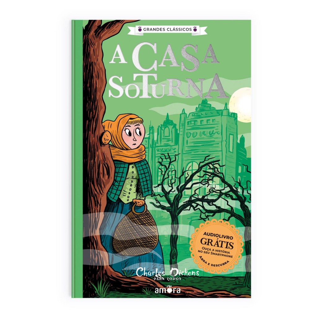 Livro Charles Dickens para todos - A Casa Soturna - Livro + Audiolivro Para Ouvir - Livros Sorocaba