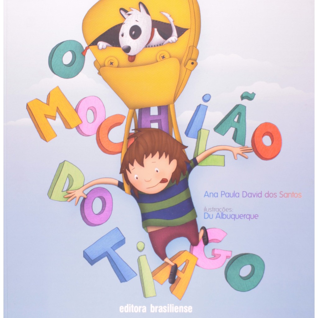 Livro O Mochilão Do Tiago de Ana Paula David Dos Santos